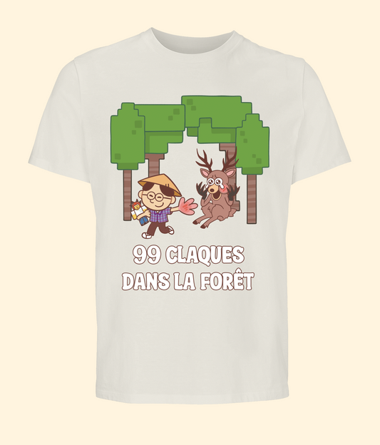 T-shirt 99 Claques dans la forêt